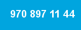 970 897 11 44